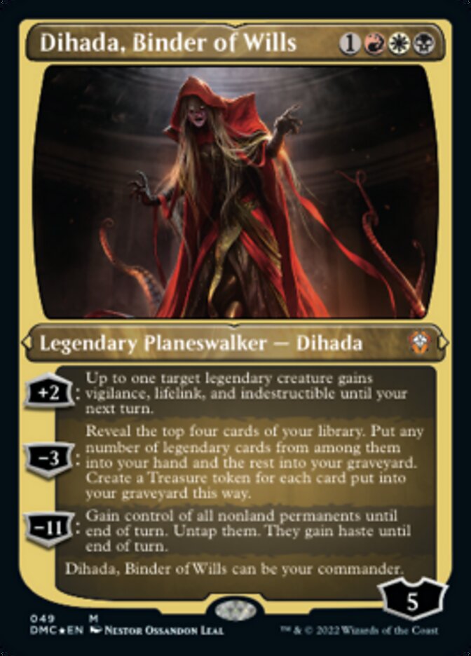 Dihada, Binder of Wills
