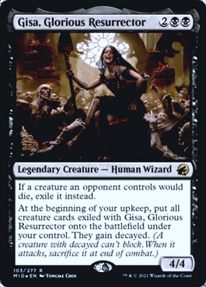 Gisa, Glorious Resurrector