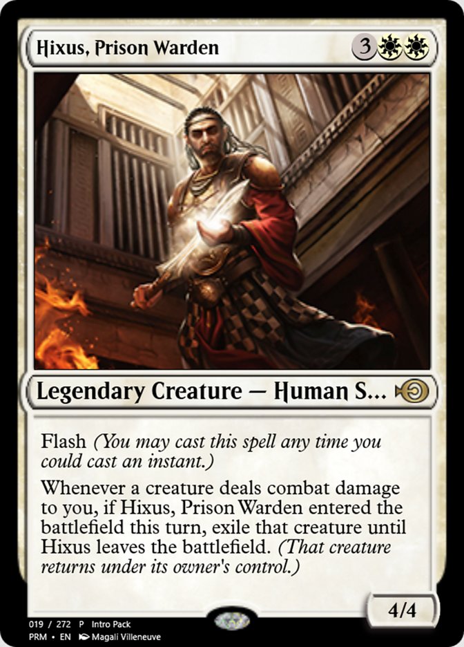 Hixus, Prison Warden