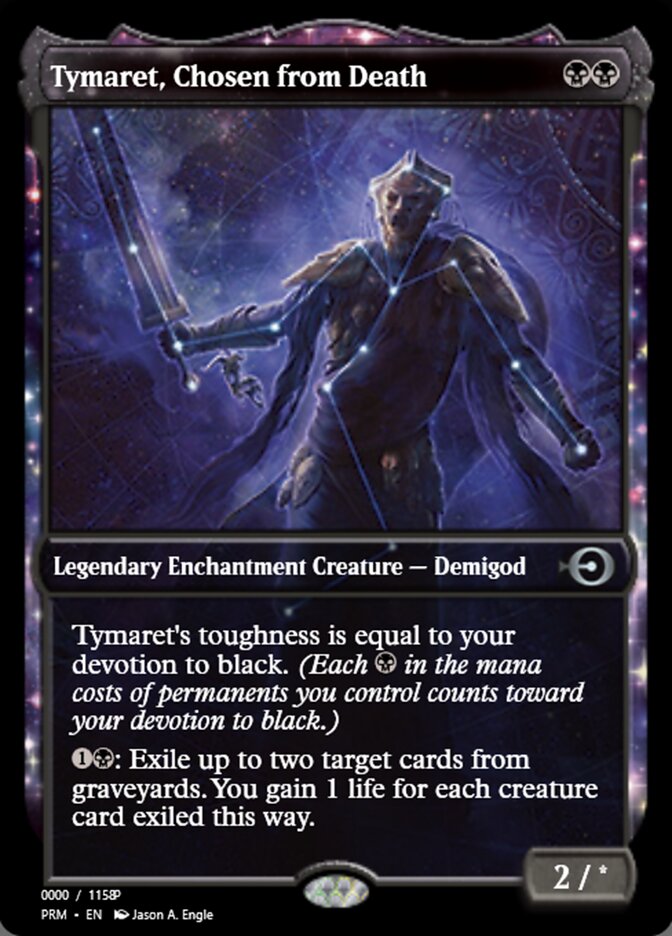 Tymaret, Chosen from Death