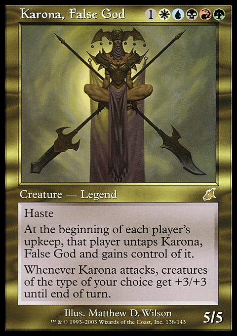 Karona, False God