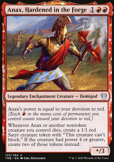 Anax, Hardened in the Forge