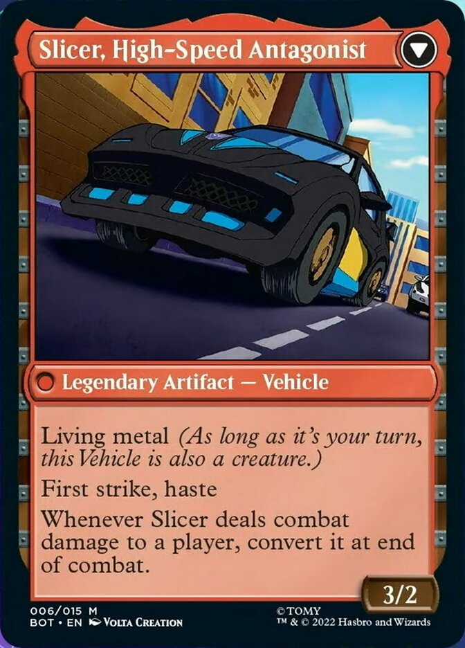 Slicer, High-Speed Antagonist