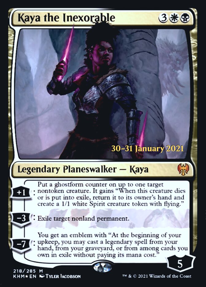 Kaya the Inexorable