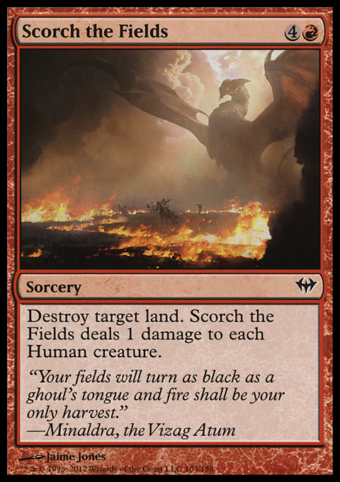 Scorch the Fields