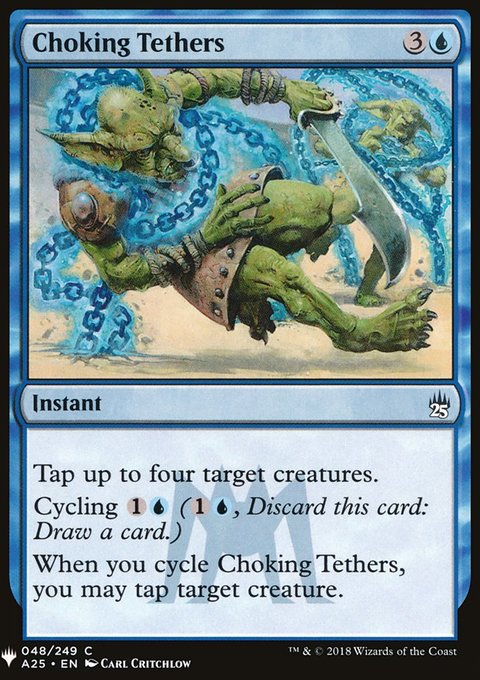 Choking Tethers