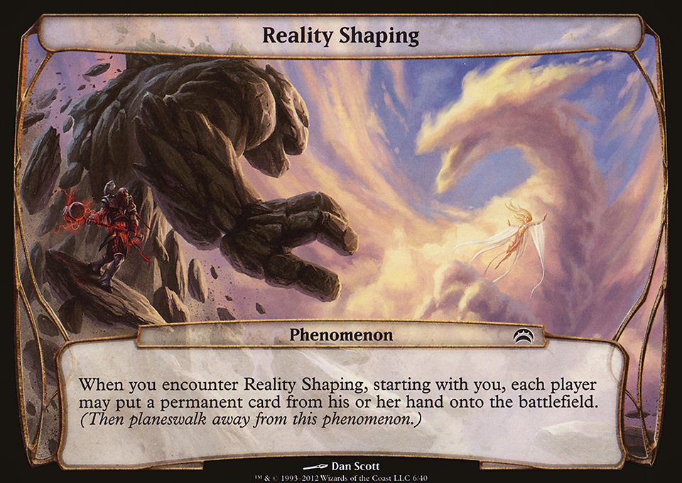 Reality Shaping